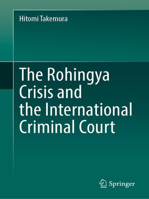 cover image of The Rohingya Crisis and the International Criminal Court
